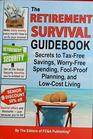 The Retirement Survival Guidebook: Secrets to Tax-Free Savings ... FC&A