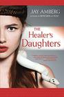 The Healer's Daughters