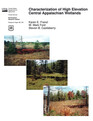 Characterization of High Elevation Central Appalachian Wetlands