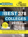 The Best 378 Colleges, 2015 Edition (College Admissions Guides)