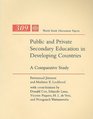 Public and Private Secondary Education in Developing Countries A Comparative Study