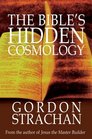 Bible's Hidden Cosmology