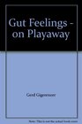 Gut Feelings  on Playaway