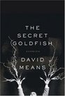 The Secret Goldfish Stories