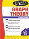 Schaum's Outline of Graph Theory Including Hundreds of Solved Problems