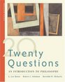 Twenty Questions  An Introduction to Philosophy