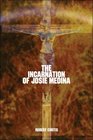 The Incarnation of Josie Medina