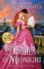 A Duchess by Midnight (Awakened by a Kiss, Bk 3)