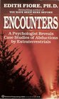 Encounters A Psychologist Reveals Case Studies of Abductions by Extraterrestrials