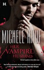 Her Vampire Husband (Wicked Games, Bk 3)