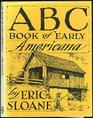 ABC Book of Early Americana A Sketchbook of Antiquities  American Firsts