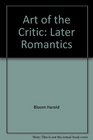 Art of the Critic Later Romantics