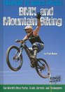 BMX and Mountain Biking The World's Best Parks Trails Streets and Techniques