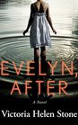 Evelyn After A Novel