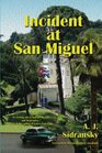 Incident at San Miguel