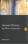 Ancient History  Key Themes and Approaches