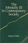 THE MENTALLY ILL IN CONTEMPORARY SOCIETY A SOCIOLOGICAL INTRODUCTION