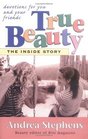 True Beauty: The Inside Story