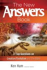 The New Answers Book: Over 25 Questions on Creation / Evolution and the Bible