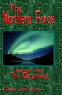The Northern Force Book One The Beginning