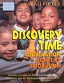 Discovery Time for Cooperation and Conflict Resolution