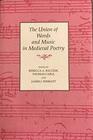 Union of Words and Music in Medieval Poetry