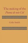 The Making of the Poema de mio Cid