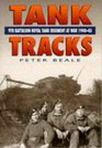 Tank Tracks 9th Battalion Royal Tank Regimental War 19401945