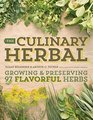The Culinary Herbal Growing and Preserving 97 Flavorful Herbs