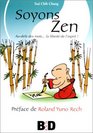 Soyons Zen  Audel des mots la libert de l'esprit