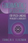 Fundamentals of Electronics for SpeechLanguage Pathologists and Audiologists