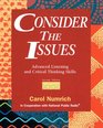 Consider the Issues Advanced Listening and Critical Thinking Skills