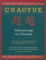 Chaoyue Advancing in Chinese A Textbook for Intermediate and Preadvanced Students