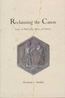 Reclaiming the Canon  Essays on Philosophy Poetry and History