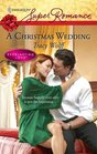 A Christmas Wedding (Everlasting Love) (Harlequin Superromance, No 1529)
