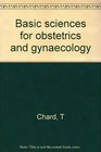 Basic sciences for obstetrics and gynaecology