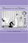Marianne in the Market Envisioning Consumer Society in FindeSiecle