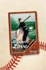 Baseball Love