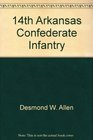 14th Arkansas Confederate Infantry