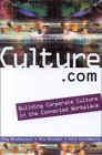 Culturecom Building Corporate Culture in the Connected Workplace