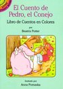 El Cuento de Pedrito Conejo / The Tale of Peter Rabbit