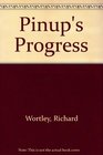 Pinup's progress An illustrated history of the immodest art 18701970