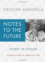 Notes to the Future Words of Wisdom