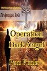 Operation Dark Angel The Rise of Nicolaitanes The Apocalypse Series