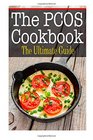 The PCOS Cookbook The Ultimate Guide