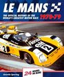 Le Mans 24 Hours The Official History 197079