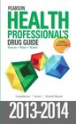 Pearson Health Professional's Drug Guide 20132014