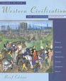 Western Civilization The Continuing Experiment Brief Edition to 1715