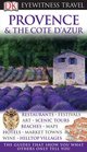 Provence and Cote D'Azur (Eyewitness Travel Guides)