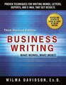 Business Writing What Works What Won't